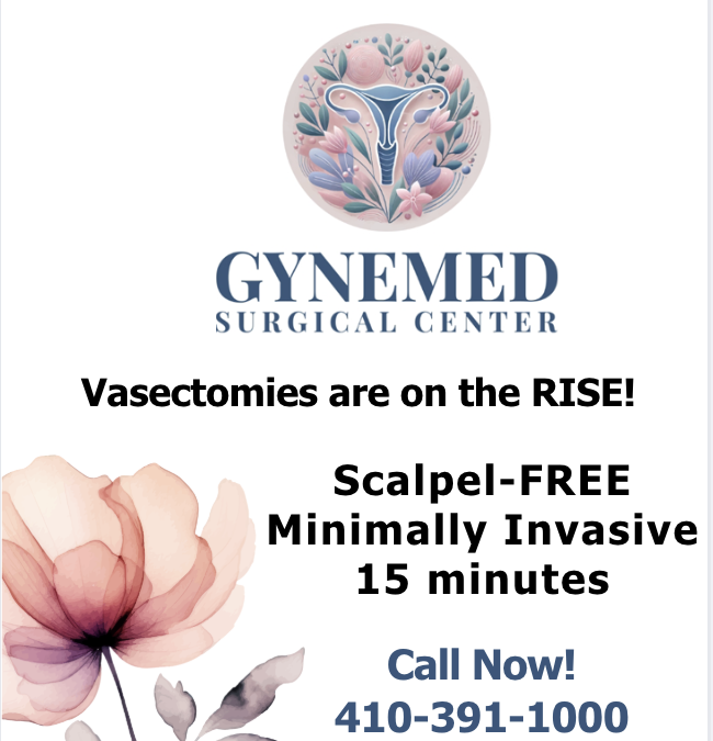 Vasectomies are on the RISE! Scalpel-free at Gynemed Surgical Center in Baltimore, Maryland